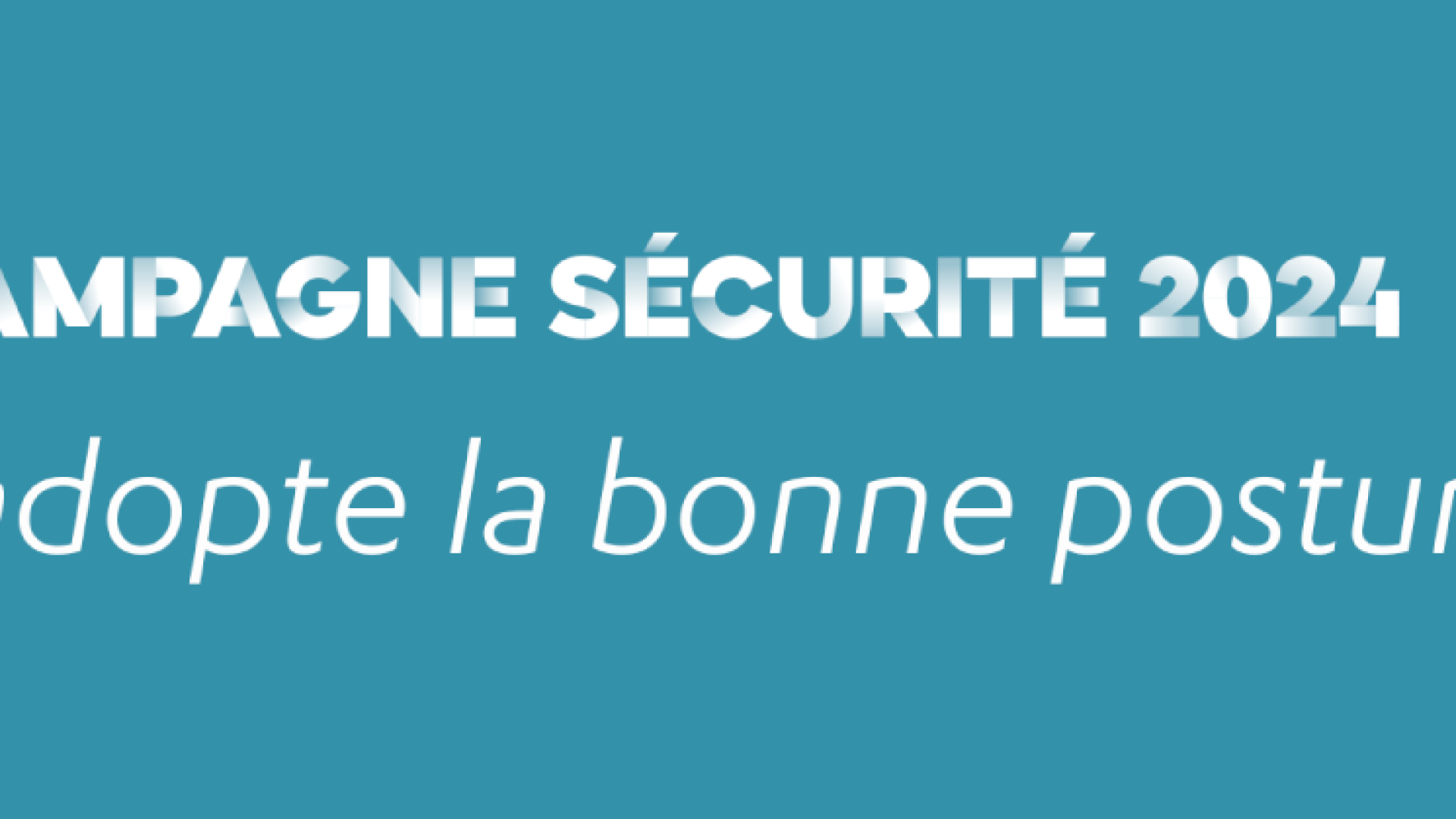 header campagne sécurité 2024
