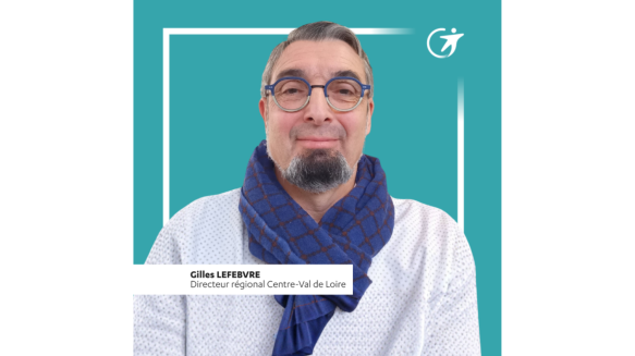 GILLES LEFEBVRE Directeur territorial régional - Centre -Val de Loire 
