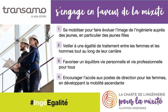 Transamo s’engage en faveur de la mixité dans l’ingénierie, en signant la Charte de la mixité élaborée par Syntec-Ingénierie.